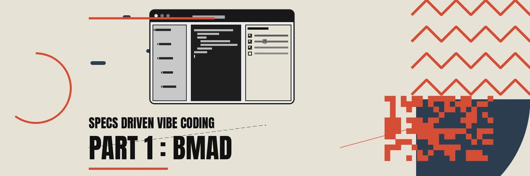 Specs Driven Vibe Coding : 1/3 : BMAD