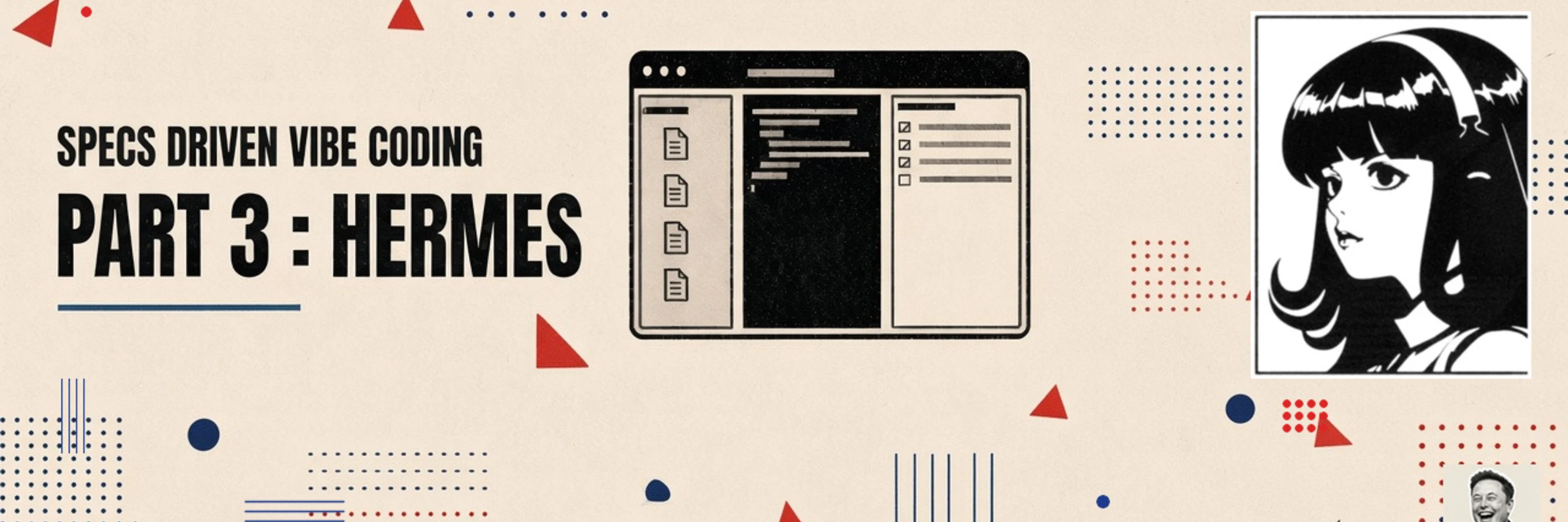 Specs Driven Vibe Coding : 3/3 : Hermes