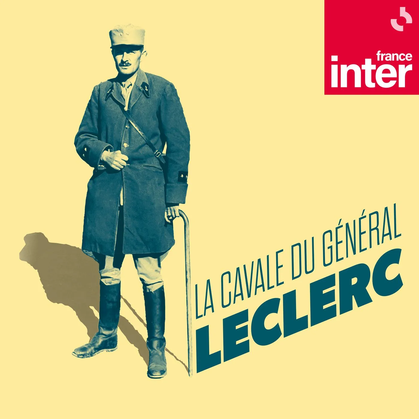 Affiche La Cavale du Général Leclerc - France Inter